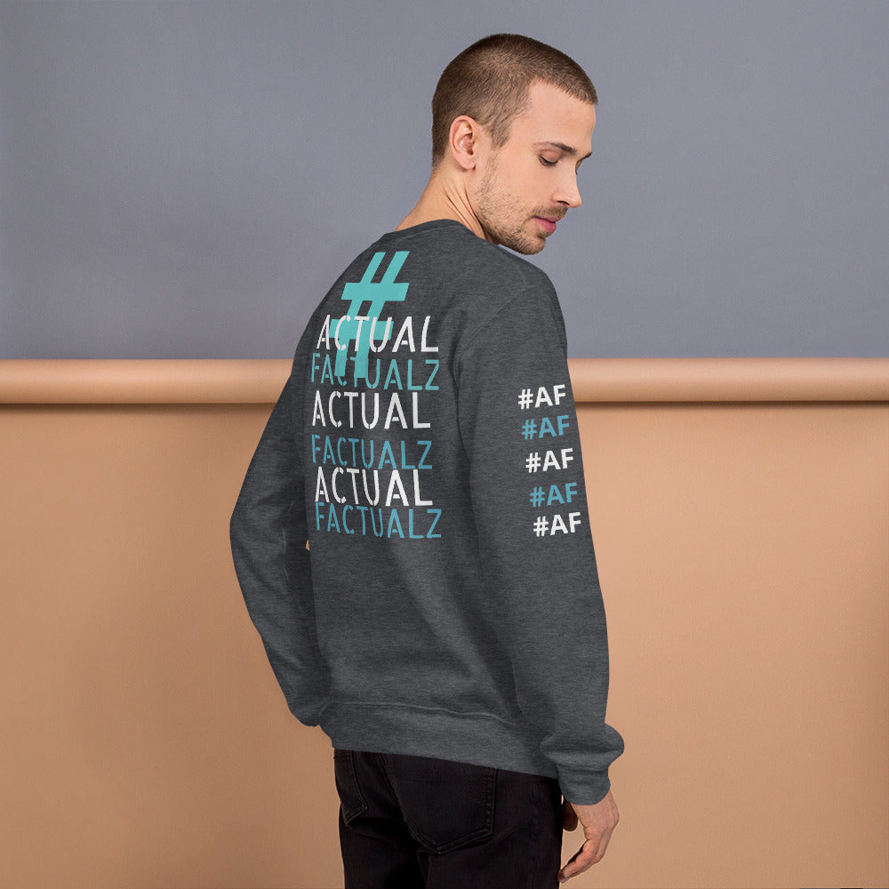 ACTUAL FACTUALZ Unisex Sweatshirt