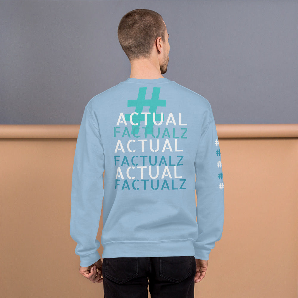 ACTUAL FACTUALZ Unisex Sweatshirt